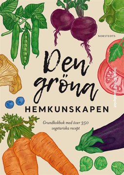 Bild på Den gröna hemkunskapen : grundkokbok med över 350 vegetariska recept